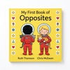 My First Book of Opposites